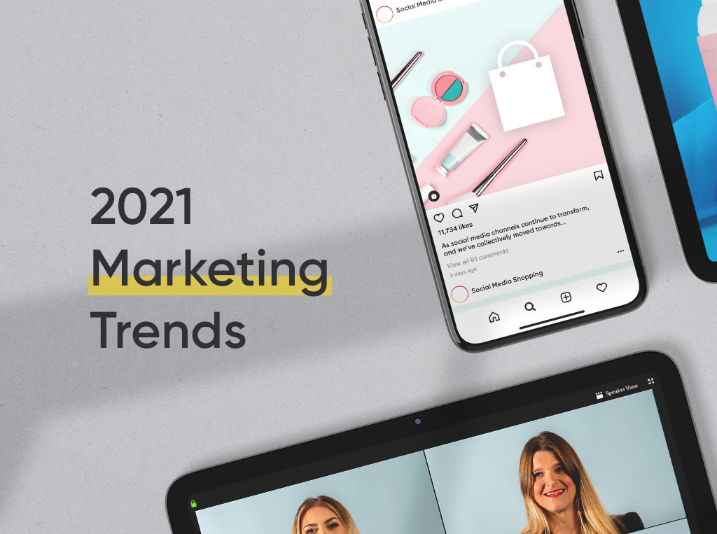 2021 Marketing trends