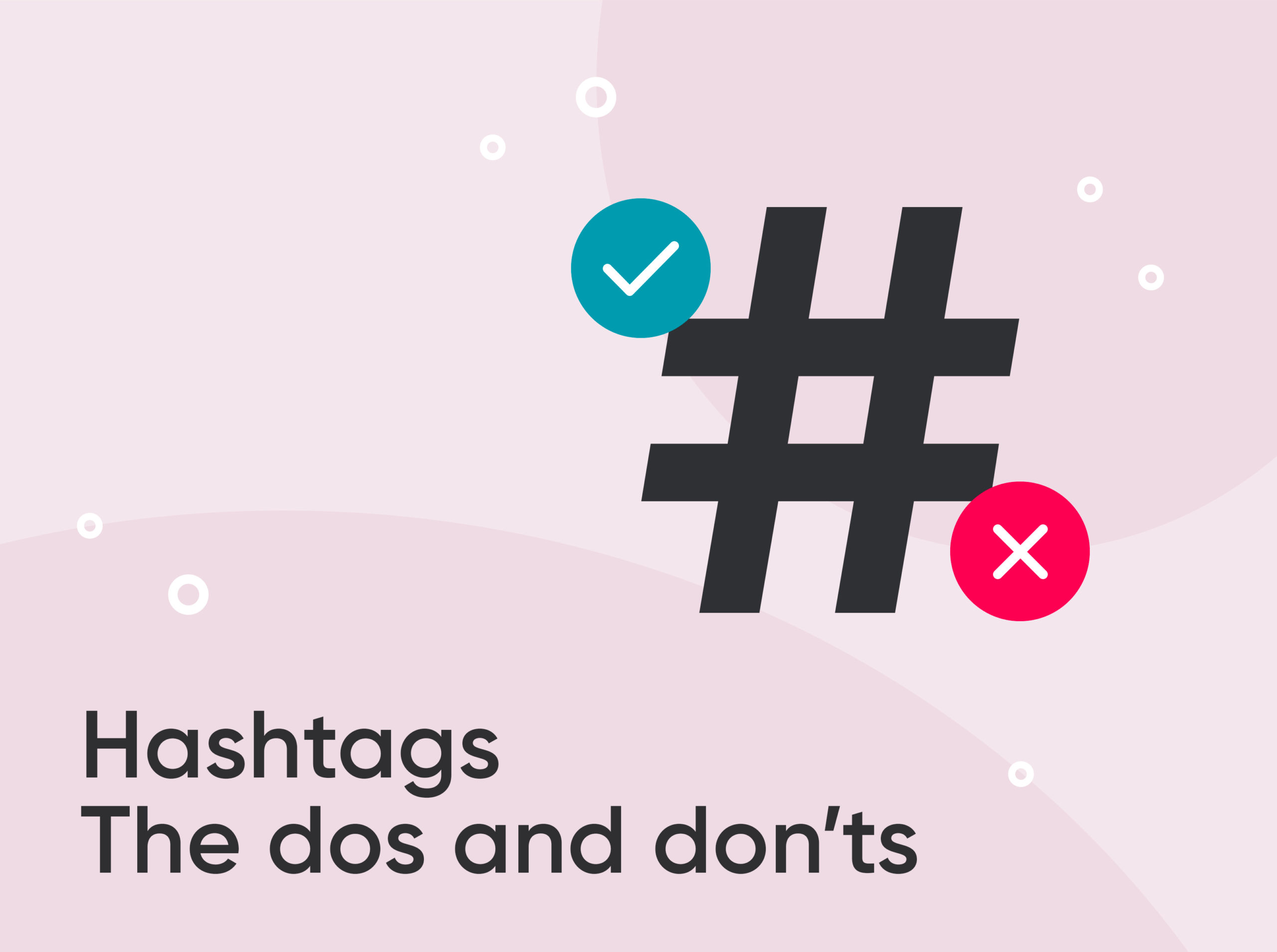 How to use #hashtags in your social media posts