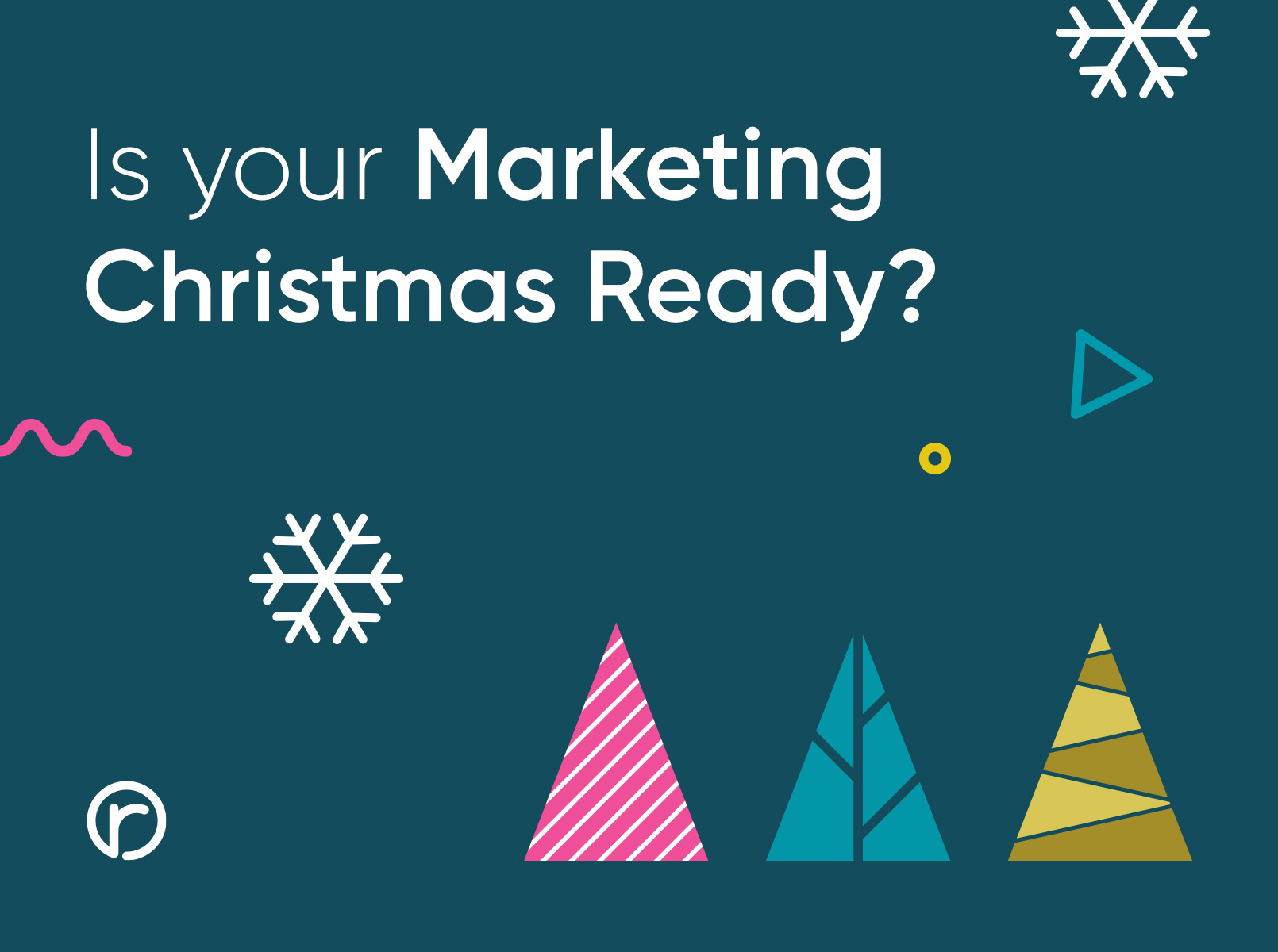 Is your Marketing Christmas Ready?