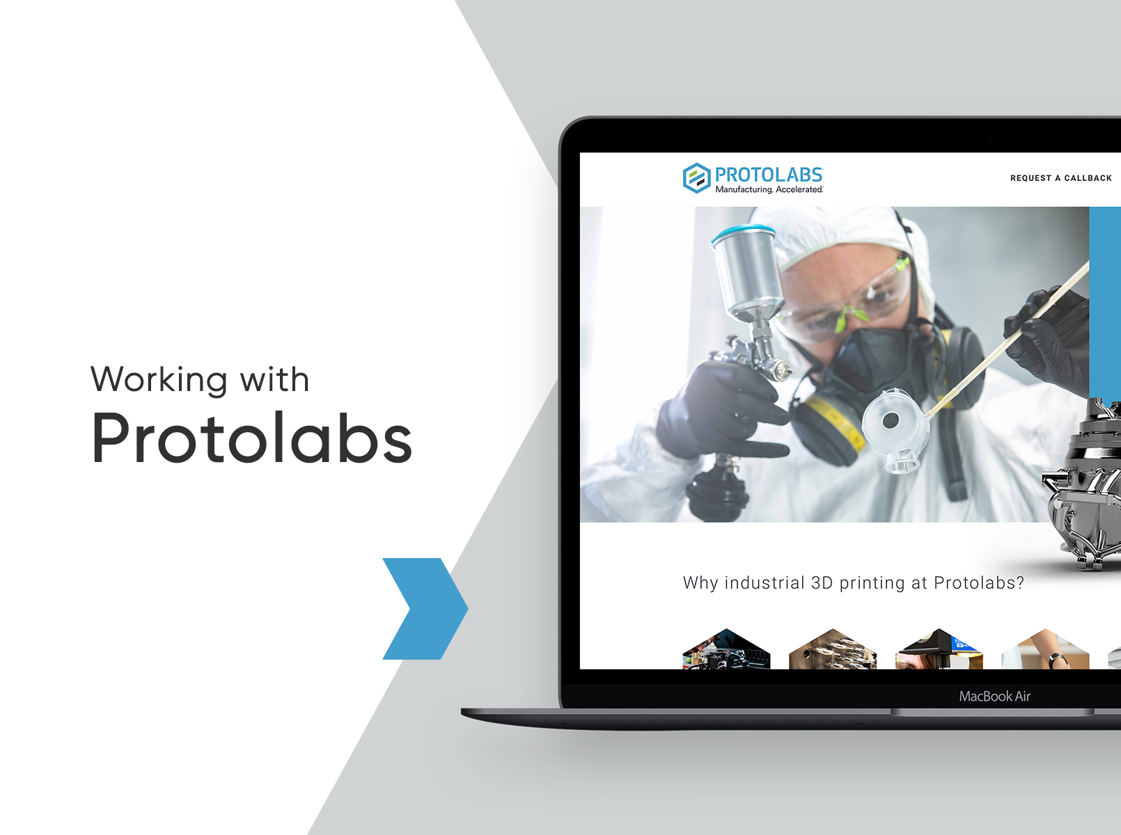 We’re proud to work alongside Protolabs