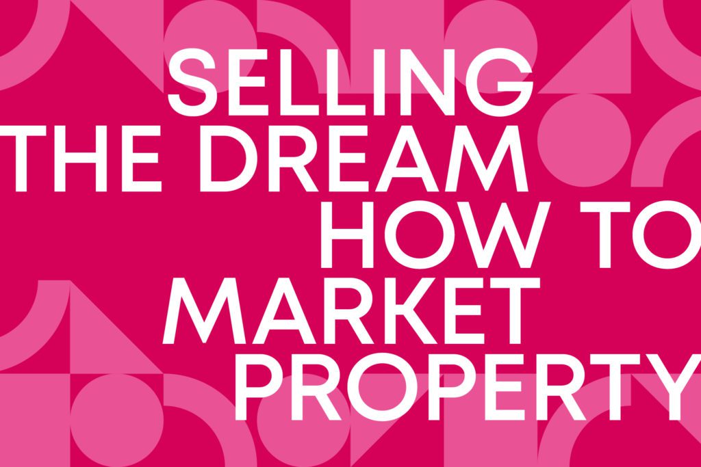 Marketing property and new homes